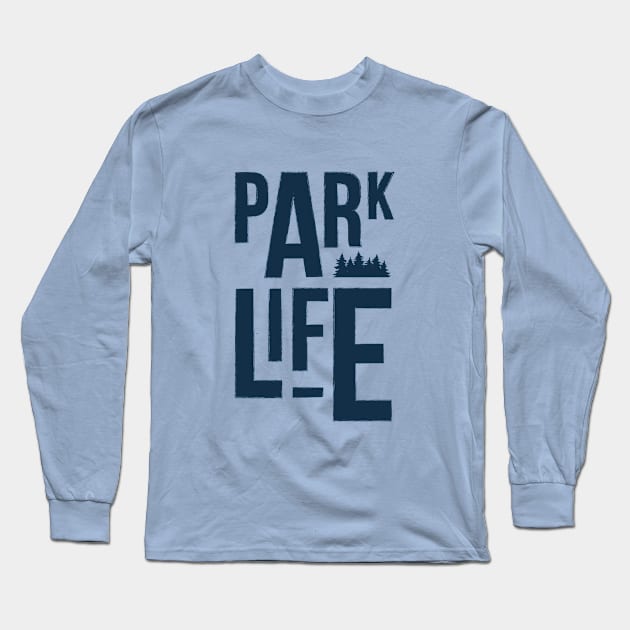 Parklife Long Sleeve T-Shirt by London Colin